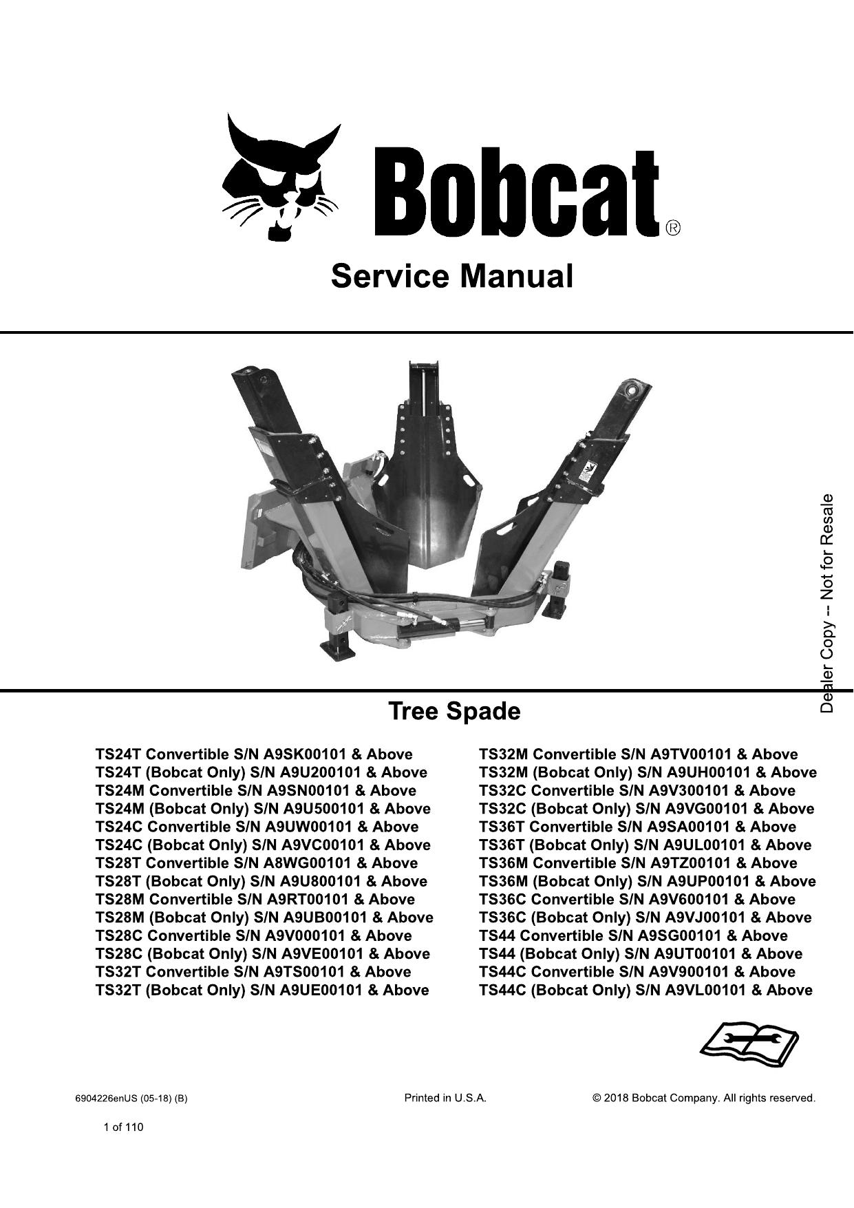 TS24T, TS24T, TS24M, TS24M, TS24C, TS24C, TS28T, TS28T, TS28M, TS28M, TS28C, TS28C, TS32T, TS32T Tree Spade Attachment Service Manual Bobcat